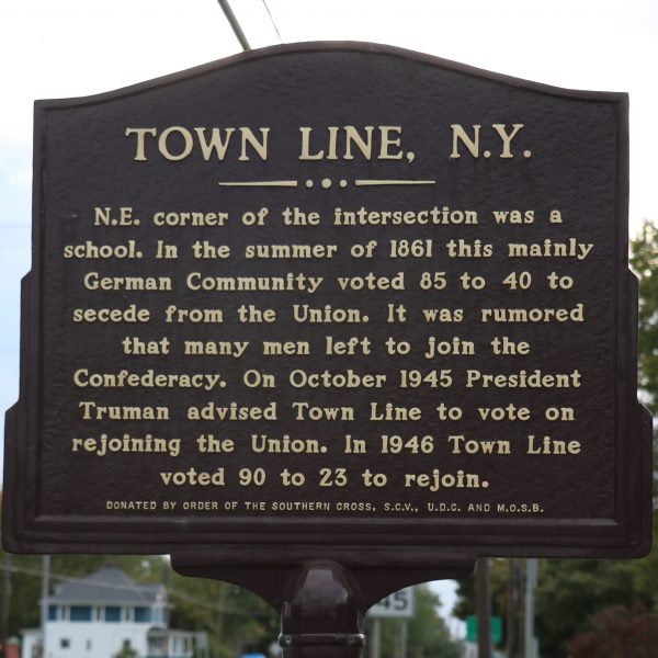 Town Line, N.Y.: N.E. corner of the intersection was a school. In the summer of 1861 this mainly German Community voted 85 to 40 to seceded from the Union. It was rumored that many men left to join the Confederacy. On October 1945 President Truman advised Town Line to vote on rejoining the Union. In 1946 Town Line voted 90 to 23 to rejoin.